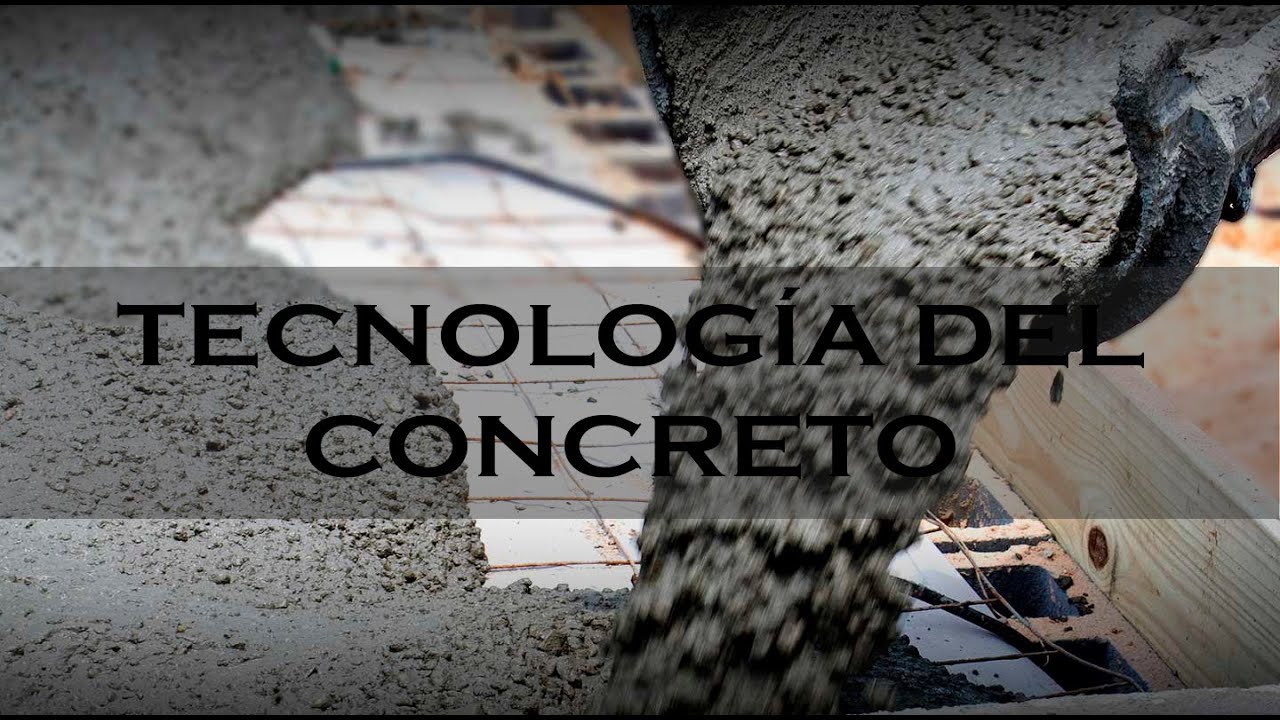 TECNOLOGÍA DEL CONCRETO 3P5A